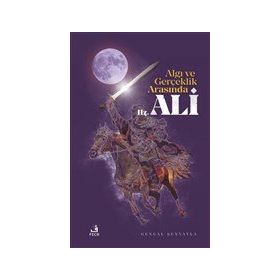 Algı ve Gerçeklik Arasında Hz.Ali-Fecr Yayınları