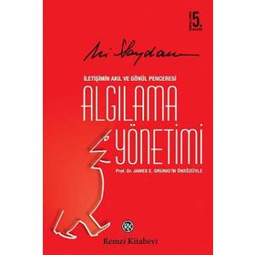 Algılama Yönetimi İletişimin Akıl ve Gönül Penceresi - Ali Saydam
