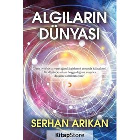 Algıların Dünyası - Serhan Arıkan