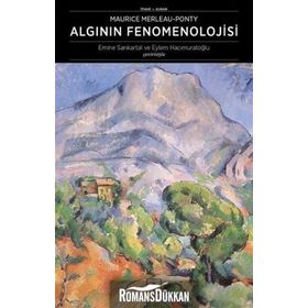 Algının Fenomenolojisi - Maurice Merleau-Ponty