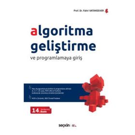 Algoritma Geliştirme ve Programlamaya Giriş - Fahri Vatansever