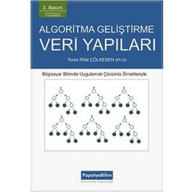 ALGORITMA GELİŞTİRME VE VERI YAPILARI - BÜLENT ÇOBANOĞLU