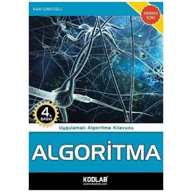ALGORITMA UYGULAMALI ALGORITMA KLAVUZU - KADIR ÇAMOĞLU