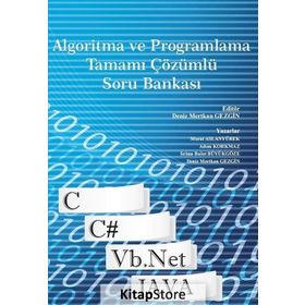 Algoritma ve Programlama Tamamı Çözümlü Soru Bankası - Deniz Mertkan Gezgin
