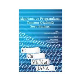 Algoritma ve Programlama Tamamı Çözümlü Soru Bankası - Deniz Mertkan Gezgin