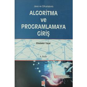 ALGORITMA VE PROGRAMLAMAYA GİRİŞ - EBUBEKIR YAŞAR