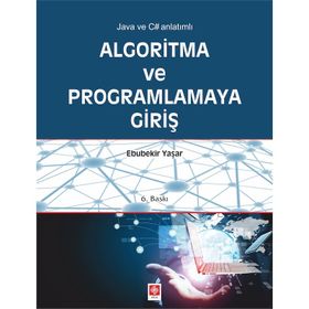 ALGORITMA VE PROGRAMLAMAYA GİRİŞ - EBUBEKIR YAŞAR