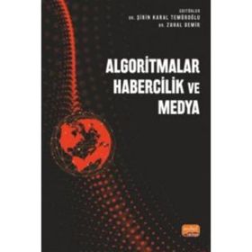 Algoritmalar Habercilik ve Medya Nobel Bilimsel Eserler