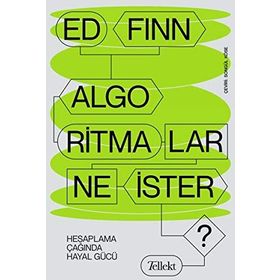 Algoritmalar Ne İster? Hesaplama Çağında Hayal Gücü