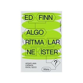 Algoritmalar Ne İster? Hesaplama Çağında Hayal Gücü