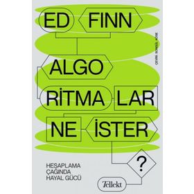 Algoritmalar Ne İster? Hesaplama Çağında Hayal Gücü