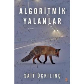 Algoritmik Yalanlar - Cinius Yayınları