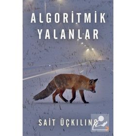 Algoritmik Yalanlar - Cinius Yayınları