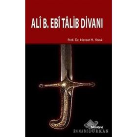 Ali B. Ebi Talib Divanı - Nevzat H. Yanık