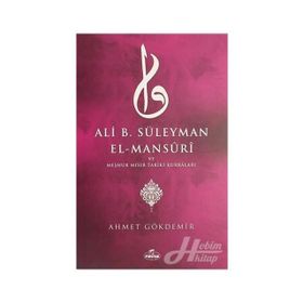 Ali B. Süleyman El-Mansuri ve Meşhur Mısır Tariki Kurraları - Ahmet Gökdemir