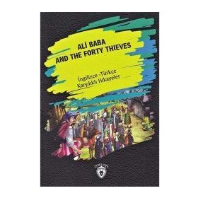 Ali Baba And The Forty Thieves İngilizce Türkçe Karşılıklı Hikayeler - Metin Gökçe