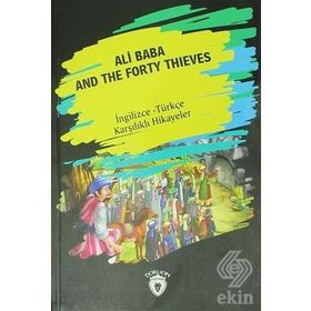 Ali Baba And The Forty Thieves İngilizce Türkçe Karşılıklı Hikayeler - Metin Gökçe