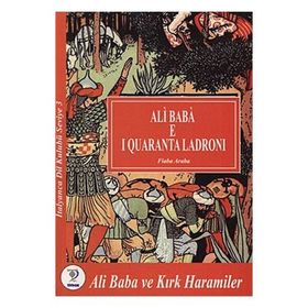 Ali Baba e I Quaranta Ladroni - Ali Baba ve Kırık Haramiler - Fiaba Araba