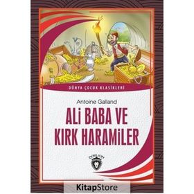 Ali Baba ve Kırk Haramiler - Antoine Galland