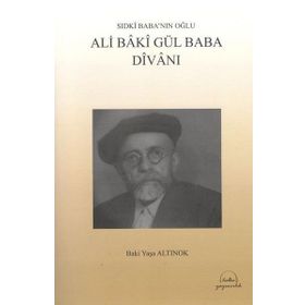 Ali Baki Gül Baba Divanı - Baki Yaşa Altınok