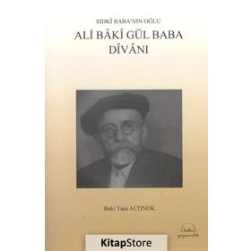Ali Baki Gül Baba Divanı - Baki Yaşa Altınok