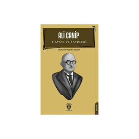 Ali Canip Hayatı Ve Eserleri - Sadeddin Nüzhet Ergun