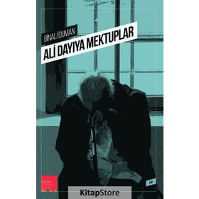 Ali Dayıya Mektuplar - Binalı Duman