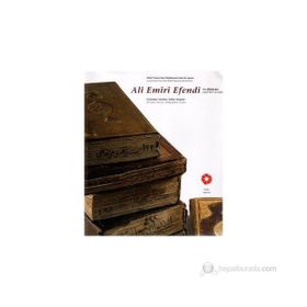 Ali Emiri Efendi ve Dünyası Ali Emiri Efendi and His World - kollektif