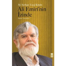 Ali Emiri'nin İzinde - Mehmet Serhan Tayşi