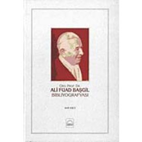 Ali Fuad Başgil Bibliyografyası - Arif Aşçı