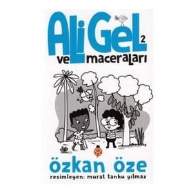 Ali Gel ve Maceraları - 2 Özken Öze - Uğurböceği Yayınları