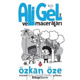 Ali Gel ve Maceraları - Özkan Öze