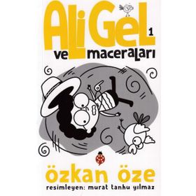 Ali Gel ve Maceraları - Özkan Öze