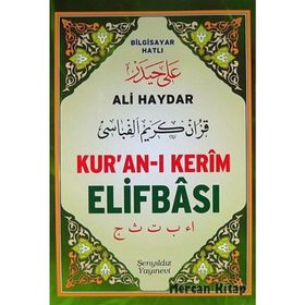 ALI HAYDAR KUR'AN-I KERÎM ELIFBÂSI BILGISAYAR HATLI - ALI HAYDAR