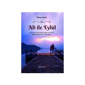 Ali ile Eylül - Oktay Çelik - İkinci Adam Yayınları