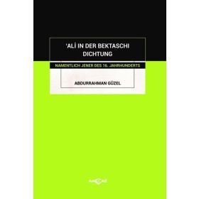 Ali In Der Bektaschı Dıchtung-Akçağ Yayınları