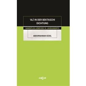 Ali In Der Bektaschı Dıchtung-Akçağ Yayınları