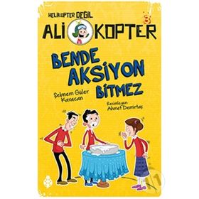 Ali Kopter 3 - Bende Aksiyon Bitmez Şebnem Güler