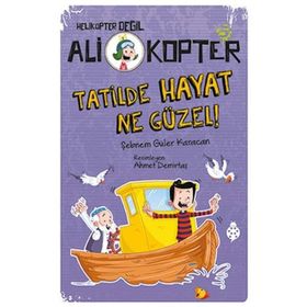 Ali Kopter 5 - Tatilde Hayat Ne Güzel - Şebnem Güler