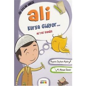 Ali Kursa Gidiyor Mirac Kandili-Semerkand Yayınları