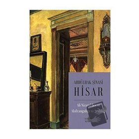 Ali Nizami Bey’in Alafrangalığı ve Şeyhliği Ciltli Abdülhak Şinasi Hisar
