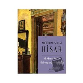 Ali Nizami Bey’in Alafrangalığı ve Şeyhliği Ciltli Abdülhak Şinasi Hisar