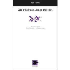 Ali Paşa'nın Amel Defteri - Ali Suavi