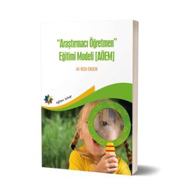Ali Rıza Erdem Araştırmacı Öğretmen Eğitimi Modeli AÖEM