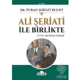 Ali Şeriati ile Birlikte 2.Cilt - Puran Şeriati