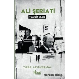 Ali Şeriati Tavsiyeler Yusuf Yavuzyılmaz