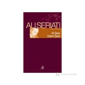 Ali Şiası Safevi Şiası - Ali Şeriati