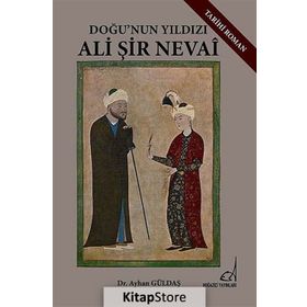 ALI ŞIR NEVAI - AYHAN GÜLDAŞ