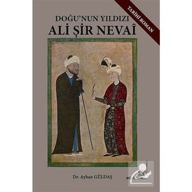 ALI ŞIR NEVAI - AYHAN GÜLDAŞ