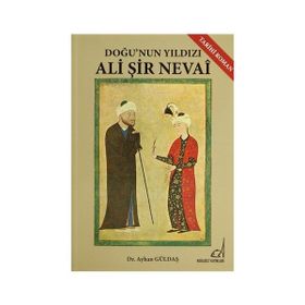 ALI ŞIR NEVAI - AYHAN GÜLDAŞ